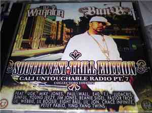 DJ Warrior & Bun B - Southwest Trill Edition (Cali Untouchable Radio Pt. 7 - Collectors Edition)