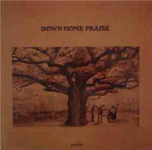 Down Home Praise - Down Home Praise