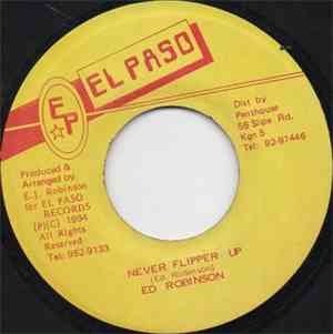 Ed Robinson - Never Flipper Up