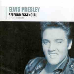 Elvis Presley - Seleção Essencial