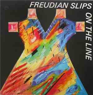 Freudian Slips - Slips On The Line