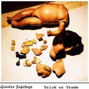Gender Sabotage - Trick Or Trade