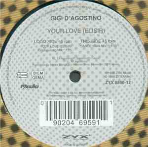Gigi D´Agostino - Your Love (Elisir)