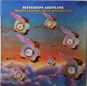 Jefferson Airplane - Thirty Seconds Over Winterland