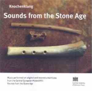 Knochenklang - Sounds From The Stone Age