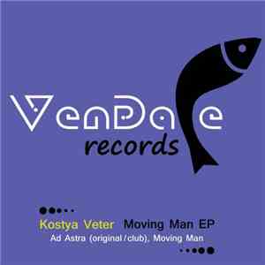 Kostya Veter - Moving Man EP