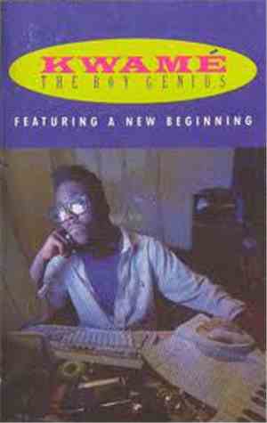Kwamé Featuring A New Beginning - The Boy Genius