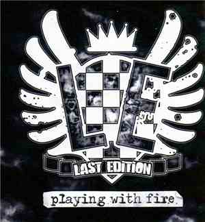Last Edition - Playing With Fire