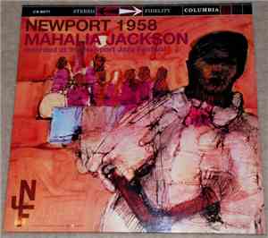 Mahalia Jackson - Newport 1958