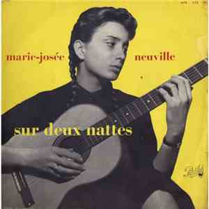 Marie-Josée Neuville - Sur Deux Nattes