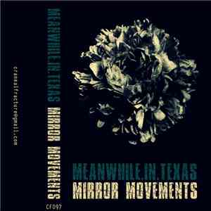 meanwhile.in.texas - Mirror Movements