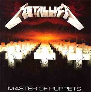 Metallica - Master Of Puppets