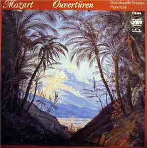Mozart - Staatskapelle Dresden, Hans Vonk - Ouvertüren