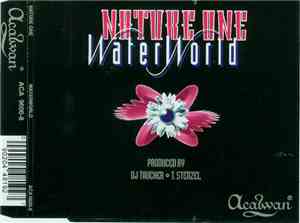 Nature One - Waterworld