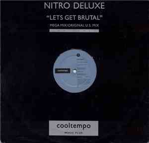 Nitro Deluxe - Let's Get Brutal
