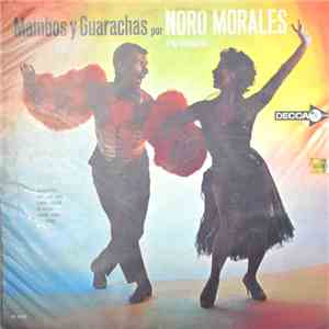 Noro Morales Y Su Orquesta - Mambos y Guarachas
