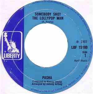 Pasha  - Somebody Shot The Lollypop Man