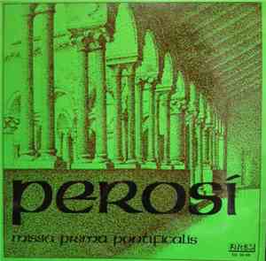 Perosi - Missa Prima Pontificalis