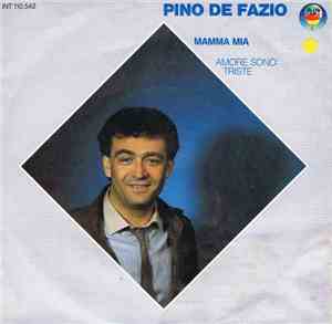 Pino De Fazio - Mamma Mia