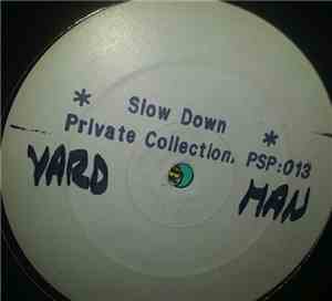 Private Collection - Slow Down