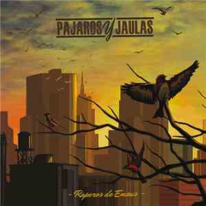 Raperos De Emaús - Pájaros Y Jaulas