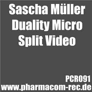 Sascha Müller / Duality Micro - Split Video