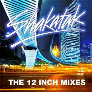 Shakatak - The 12 Inch Mixes