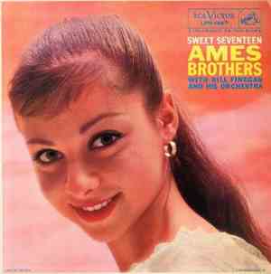 The Ames Brothers With Bill Finegan And His Orchestra - Sweet Seventeen