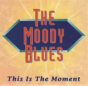 The Moody Blues - This Is The Moment