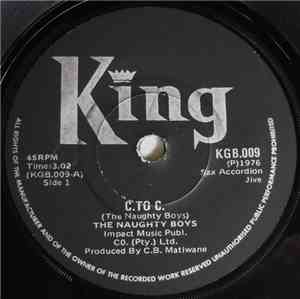 The Naughty Boys - C. To C. / Lebowa Special