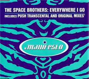 The Space Brothers - Everywhere I Go