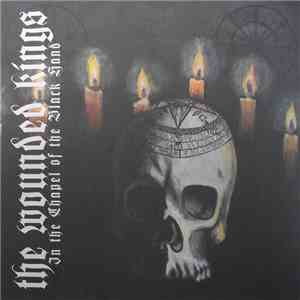 The Wounded Kings - In The Chapel Of The Black Hand