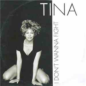 Tina - I Don't Wanna Fight