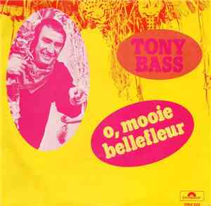 Tony Bass  - O, Mooie Bellefleur