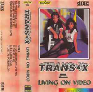 Trans-X - Living On Video