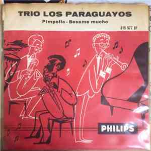 Trio Los Paraguayos - Pimpollo - Besame Mucho