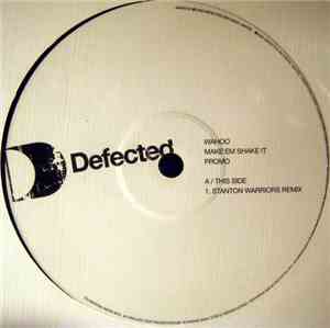 Wahoo - Make 'Em Shake It (Stanton Warriors Remix)