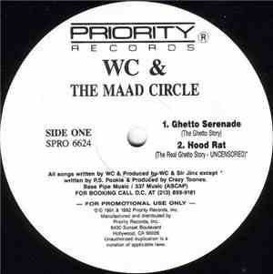 WC And The Maad Circle - Ghetto Serenade / Hood Rat / Caught N A Fad
