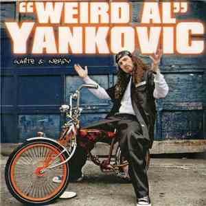 Weird Al Yankovic - White & Nerdy