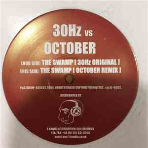 30Hz & October - The Swamp