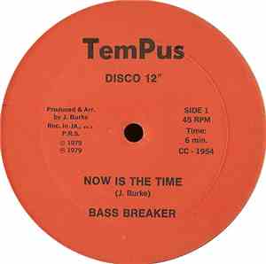 Bass Breaker - Now Is The Time