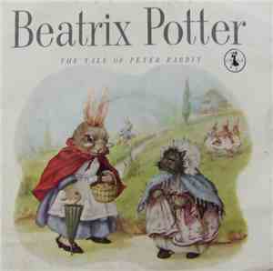 Beatrix Potter - The Tale Of Peter Rabbit