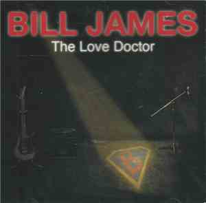 Bill James  - The Love Doctor