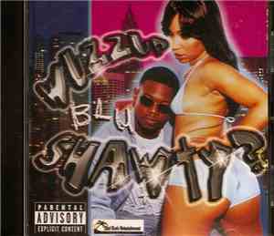 Blu  - Wuzzup Shawty?