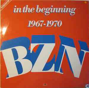 BZN - In The Beginning 1967-1970