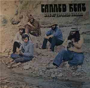 Canned Heat - Live At Topanga Corral