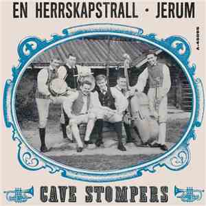 Cave Stompers - En Herrskapstrall / Jerum