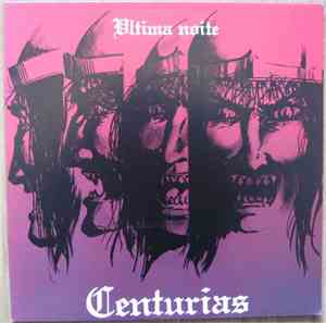 Centurias - Ultima Noite
