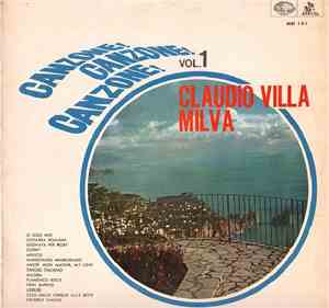 Claudio Villa / Milva - Canzone! Canzone! Canzone! Vol. 1