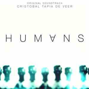 Cristobal Tapia De Veer - Humans
